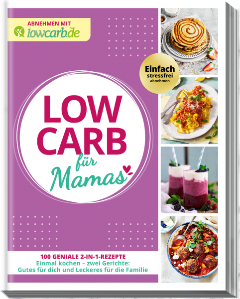 LOW CARB für Mamas