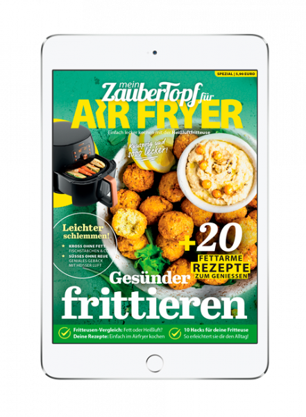 mein ZauberTopf für Air Fryer: Gesund kochen mit der Heißluftfritteuse!