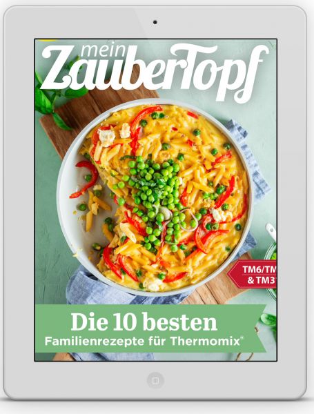 Mein ZauberTopf - Familienrezepte für den Thermomix®