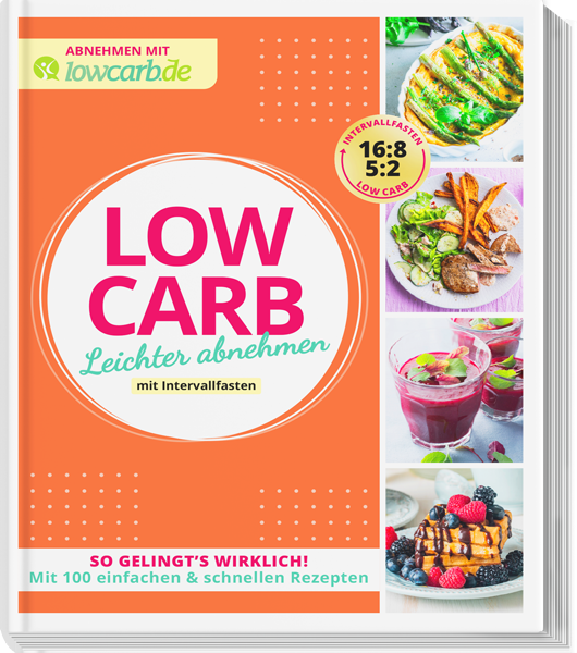 LOW CARB – Leichter abnehmen mit Intervallfasten