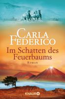 Carla Federico - Im Schatten des Feuerbaums Carla Federico - Im Schatten des Feuerbaums