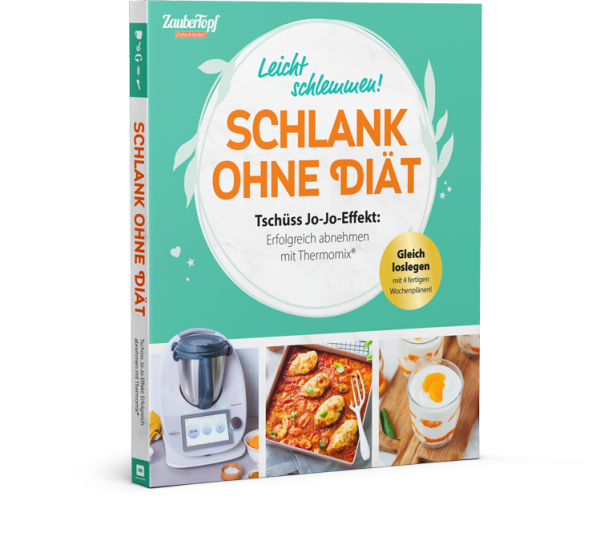 ZauberTopf Einfach lecker! - Schlank ohne Diät