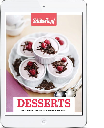 Mein ZauberTopf - E-Book Desserts mit dem Thermomix®