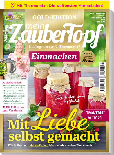 ZauberTopf Gold-Edition 03/2024 - Einmachen