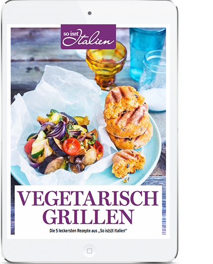 So is(s)t Italien - E-Book Vegetarisch Grillen