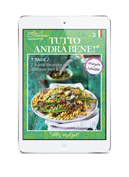 So is(s)t Italien – E-Book „Tutto andrà bene“ #3