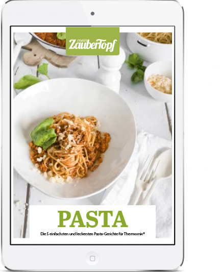 Mein ZauberTopf - E-Book Pasta mit dem Thermomix®