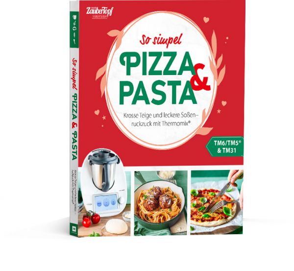 ZauberTopf Einfach lecker! - Pizza & Pasta