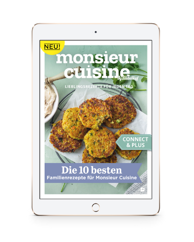 Monsieur Cuisine – Die 10 besten Familien-Rezepte für Monsieur Cuisine - eBook