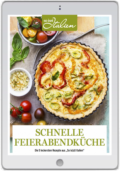 So is(s)t Italien - E-Book - schnelle Feierabendküche - Rezepte