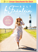 Sylt Fräulein Inselguide Frühling 2023 Sylt Fräulein Inselguide Frühling 2023
