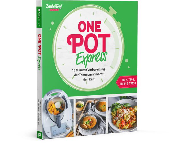 ZauberTopf Einfach lecker! - One Pot Express