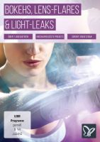 Bokehs, Lens-Flares und Light-Leaks Bokehs, Lens-Flares und Light-Leaks