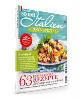 Vorschau: So is(s)t Italien SPEZIAL Pasta Vorschau: So is(s)t Italien SPEZIAL Pasta