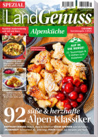 LandGenuss Spezial 01/2025 - Alpenküche LandGenuss Spezial 01/2025 - Alpenküche