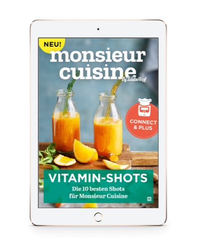 Monsieur Cuisine – Vitaminshots - die 10 besten Shots für Monsieur Cuisine