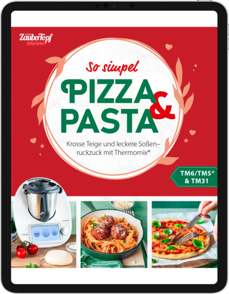 ZauberTopf Einfach lecker! - Pizza & Pasta