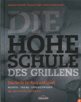 Die hohe Schule des Grillens Die hohe Schule des Grillens
