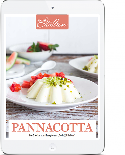 So is(s)t Italien - Pannacotta E-Book
