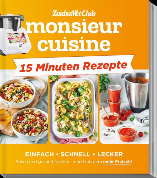 ZauberMix - Monsieur Cuisine - Express-Rezepte
