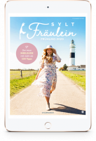 Sylt Fräulein Inselguide Frühling 2023 Sylt Fräulein Inselguide Frühling 2023